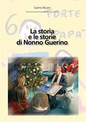 La storia e le storie di nonno Guerino