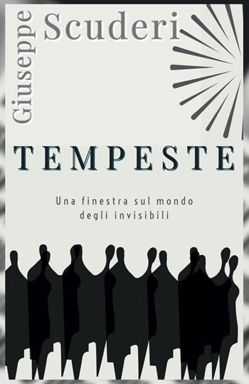 Tempeste - Giuseppe Scuderi - Libro Youcanprint 2022 | Libraccio.it