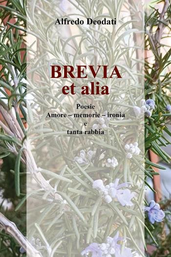 Brevia et alia - Alfredo Deodati - Libro Youcanprint 2022 | Libraccio.it
