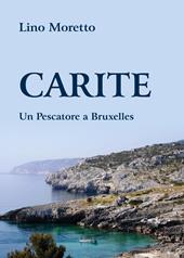 Carite. Un pescatore a Bruxelles