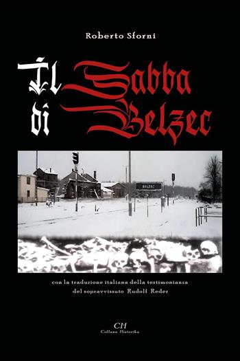 Il Sabba di Belzec - Roberto Sforni - Libro Youcanprint 2022 | Libraccio.it
