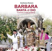 Barbara Santa di Dio. Il cammino in festa di Paternò