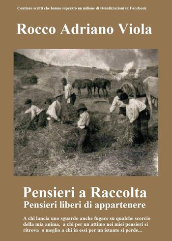 Pensieri a raccolta - Adriano Viola - Libro Youcanprint 2024 | Libraccio.it