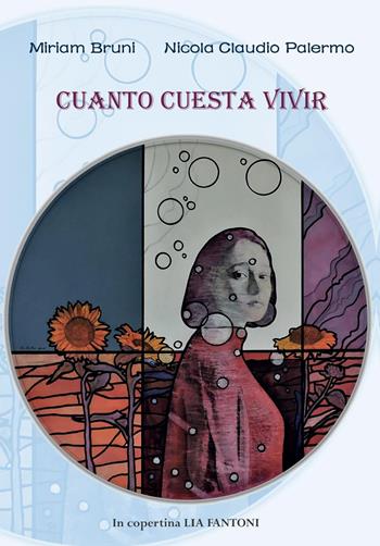 Cuanto cuesta vivir - Miriam Bruni, Nicola Claudio Palermo - Libro Youcanprint 2022 | Libraccio.it