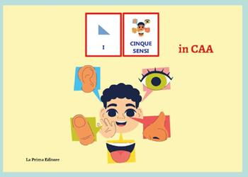 I cinque sensi in CAA. Ediz. a colori  - Libro Youcanprint 2022 | Libraccio.it
