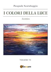 I colori della luce. Vol. 6: Scettico