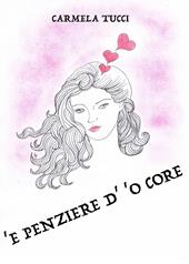 'E penziere d' 'o core