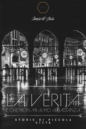 La verità è che non mi amo abbastanza