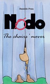 Nodo the chairs' mover