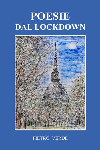 Poesie dal lockdown - Pietro Verde - Libro Youcanprint 2022 | Libraccio.it