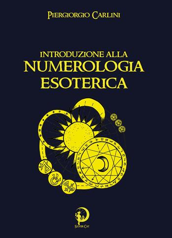 Introduzione alla numerologia esoterica - Piergiorgio Carlini - Libro Youcanprint 2023 | Libraccio.it
