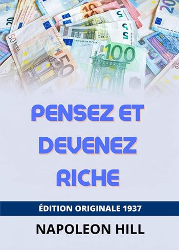 Pensez et devenez riche - Napoleon Hill - Libro Youcanprint 2023 | Libraccio.it