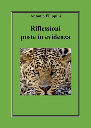 Riflessioni poste in evidenza - Antonio Filippini - Libro Youcanprint 2022 | Libraccio.it