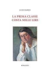 La prima classe costa mille lire