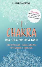 I chakra. Una guida per principianti