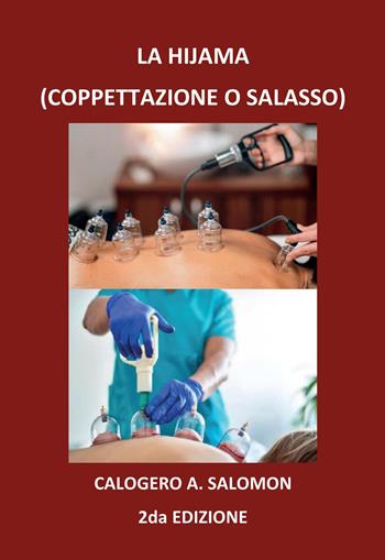 La hijama (coppettazione o salasso) - Calogero A. Salomon - Libro Youcanprint 2022 | Libraccio.it