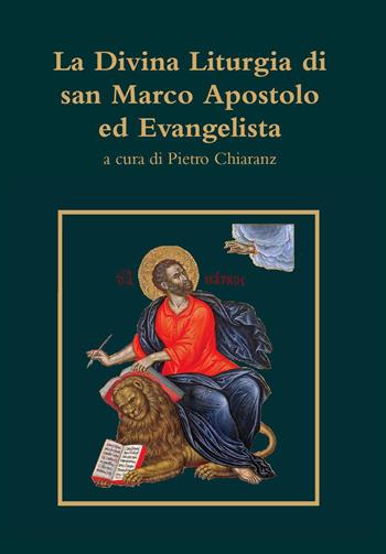 La divina liturgia di san Marco apostolo ed evangelista  - Libro Youcanprint 2022 | Libraccio.it