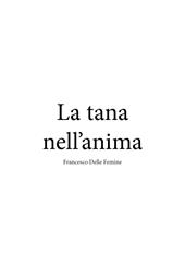 La tana nell'anima