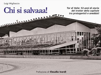 Chi si salvaaa! - Luigi Migliaccio - Libro Youcanprint 2022 | Libraccio.it