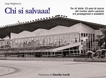 Chi si salvaaa! - Luigi Migliaccio - Libro Youcanprint 2022 | Libraccio.it