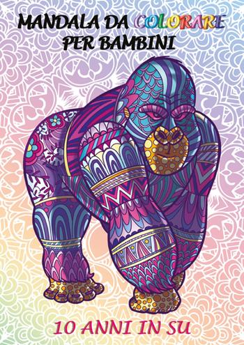Mandala da colorare per bambini - Alessandro Battan - Libro Youcanprint 2023 | Libraccio.it