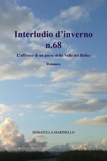 Interludio d'inverno n. 68 - Donatella Marinello - Libro Youcanprint 2023 | Libraccio.it