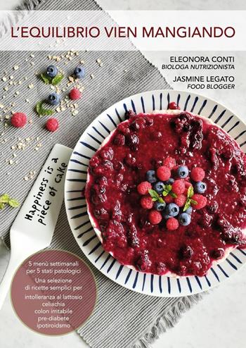 L'equilibrio vien mangiando - Eleonora Conti, Jasmine Legato - Libro Youcanprint 2023 | Libraccio.it