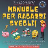 Libraccio MANUALE X RAGAZZI SVEGLI (audiolibro)