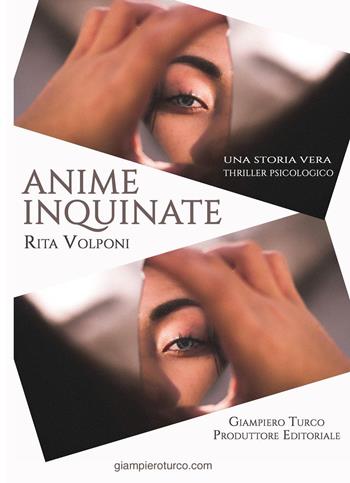 Anime inquinate - Rita Volponi - Libro Youcanprint 2023 | Libraccio.it