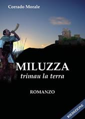 Miluzza. Trimau la terra