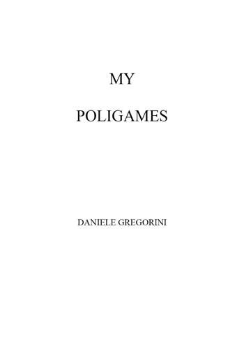 My poligames - Daniele Gregorini - Libro Youcanprint 2023 | Libraccio.it