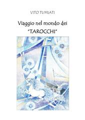 Viaggio nel mondo dei «tarocchi»