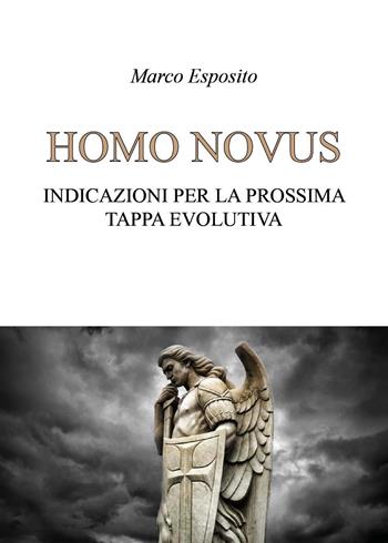 Homo novus - Marco Esposito - Libro Youcanprint 2023 | Libraccio.it