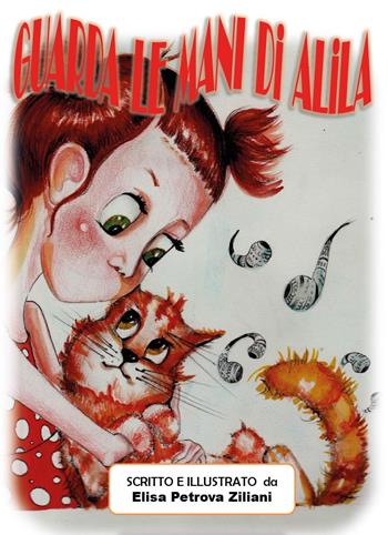Guarda le mani di Alila - Elisa Petrova Ziliani - Libro Youcanprint 2023 | Libraccio.it