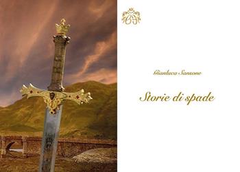 Storie di spade - Gianluca Sansone - Libro Youcanprint 2023 | Libraccio.it