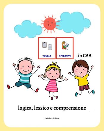 Tavole operative in CAA: logica, lessico e comprensione  - Libro Youcanprint 2023 | Libraccio.it