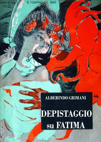 Depistaggio su Fatima - Alberindo Grimani - Libro Youcanprint 2023 | Libraccio.it