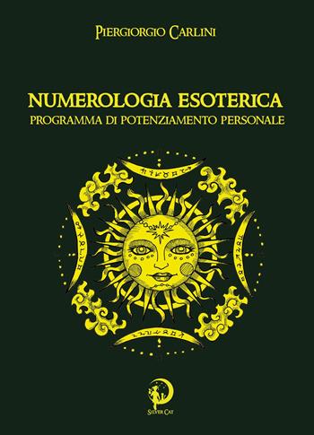 Numerologia esoterica. Programma di potenziamento personale - Piergiorgio Carlini - Libro Youcanprint 2023 | Libraccio.it