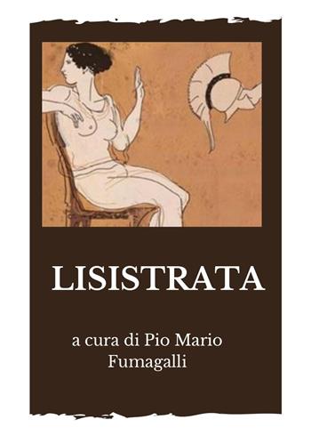 Lisistrata - Aristofane - Libro Youcanprint 2023 | Libraccio.it