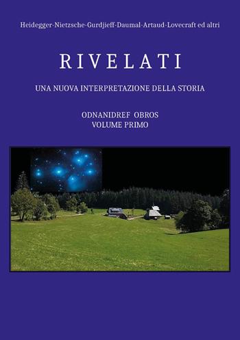 Heidegger-Nietzsche-Gurdjieff-Daumal-Artaud-Lovecraft ed altri. Una nuova interpretazione della storia - Ferdinando Sorbo - Libro Youcanprint 2023 | Libraccio.it