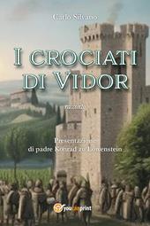 I crociati di Vidor