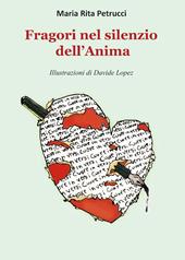 Fragori nel silenzio dell'anima