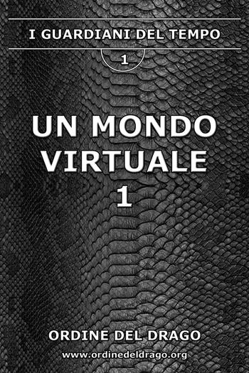 Un mondo virtuale. Vol. 1  - Libro Youcanprint 2023 | Libraccio.it