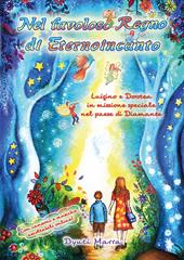 Nel favoloso regno di Eternoincanto