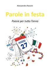 Parole in festa. Poesie per tutto l'anno