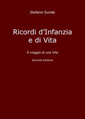 Ricordi d'infanzia e di vita. Il viaggio di una vita