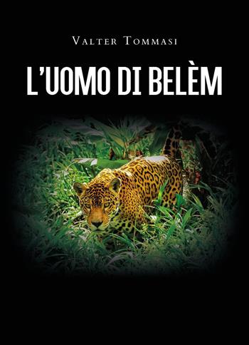 L'uomo di Belèm - Valter Tommasi - Libro Youcanprint 2023 | Libraccio.it