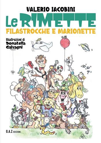 Le rimette. Filastrocche e marionette - Valerio Iacobini - Libro Youcanprint 2023 | Libraccio.it