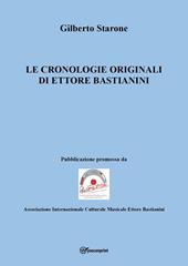 Le cronologie originali di Ettore Bastianini