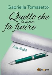 Quello che la morte fa finire